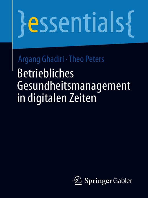 Title details for Betriebliches Gesundheitsmanagement in digitalen Zeiten by Argang Ghadiri - Available